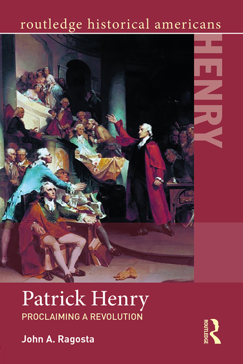 Patrick Henry Proclaiming a Revolution 1st Edition â€“ PDF/EPUB Version Downloadable