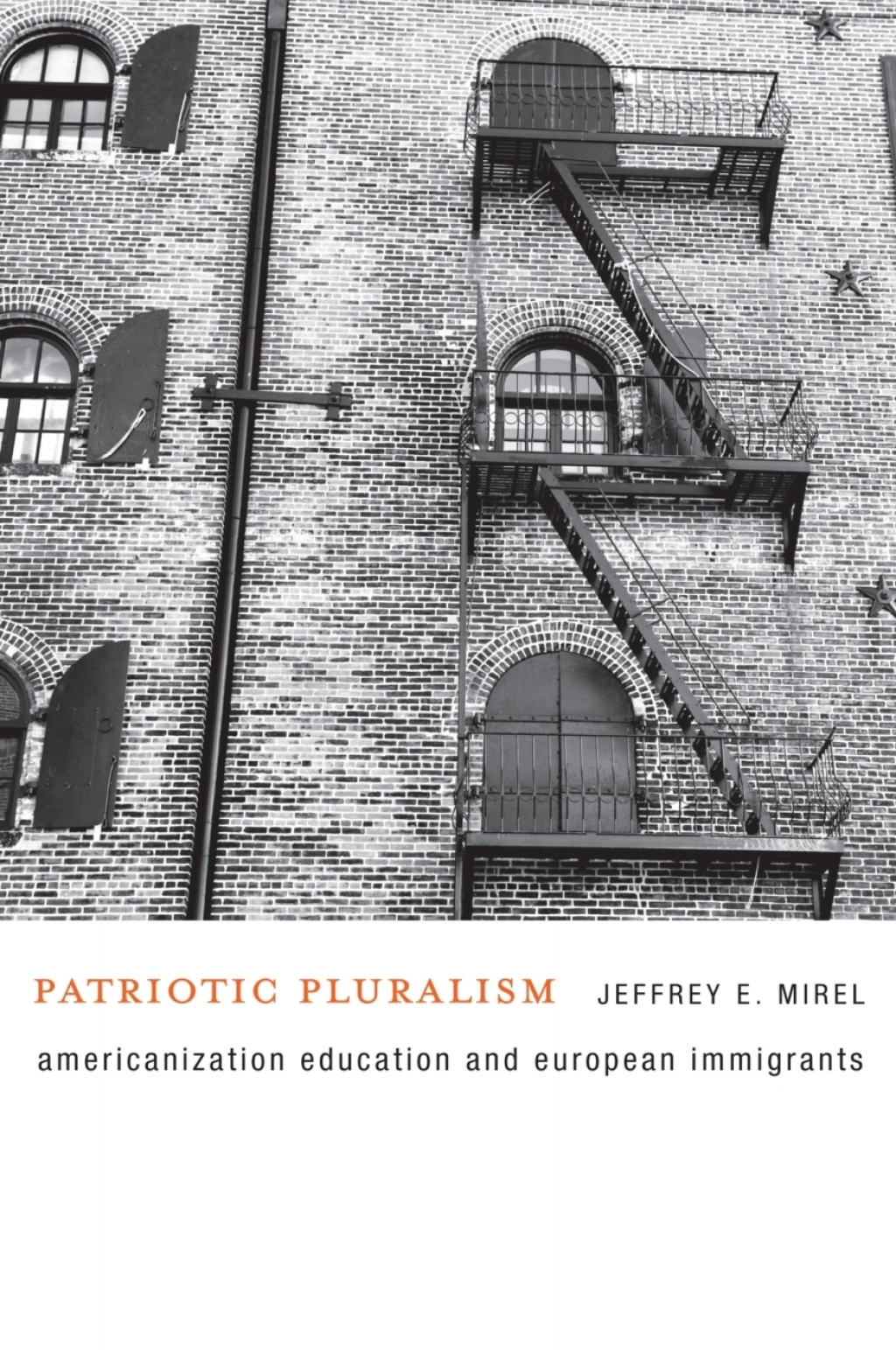 Patriotic Pluralism Americanization Education and European Immigrants  â€“ PDF/EPUB Version Downloadable