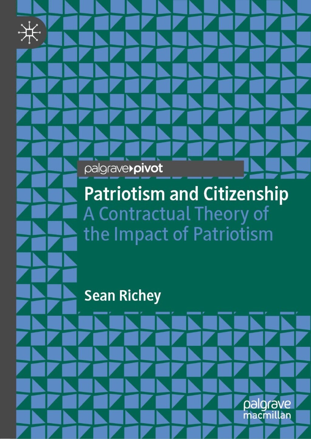 Patriotism and Citizenship A Contractual Theory of the Impact of Patriotism  â€“ PDF/EPUB Version Downloadable