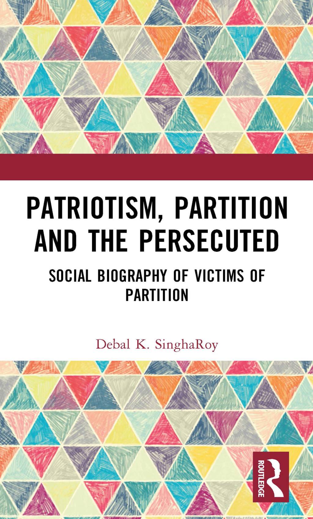 Patriotism, Partition and the Persecuted Social Biography of Victims of Partition 1st Edition â€“ PDF/EPUB Version Downloadable