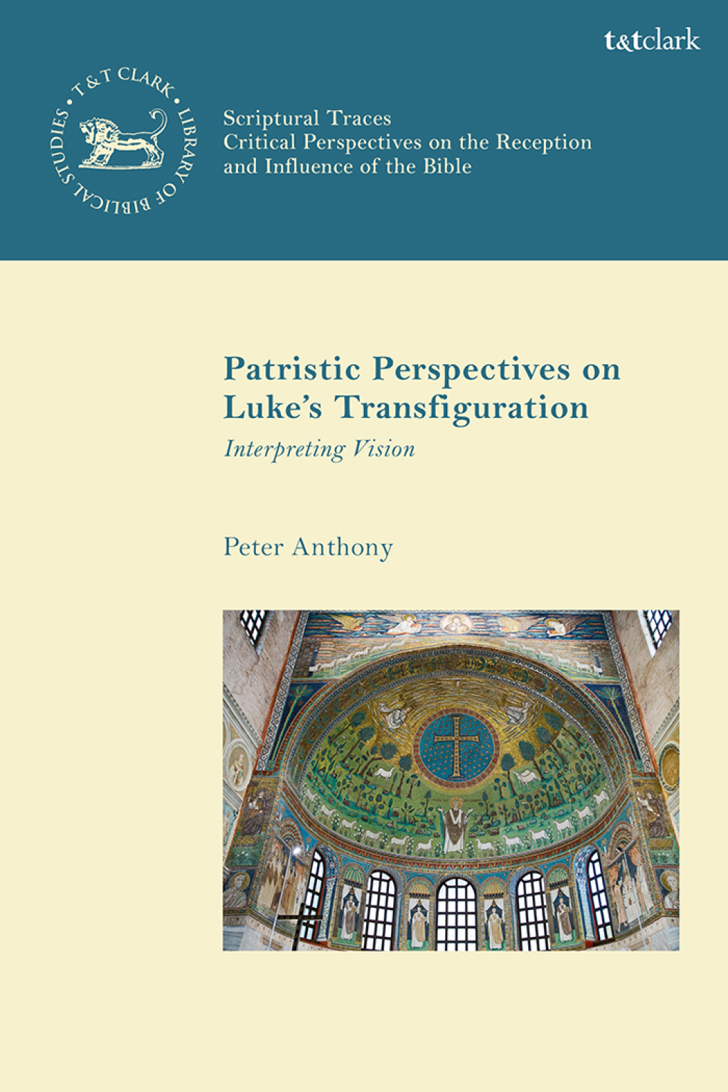 Patristic Perspectives on Lukeâ€™s Transfiguration Interpreting Vision 1st Edition â€“ PDF/EPUB Version Downloadable