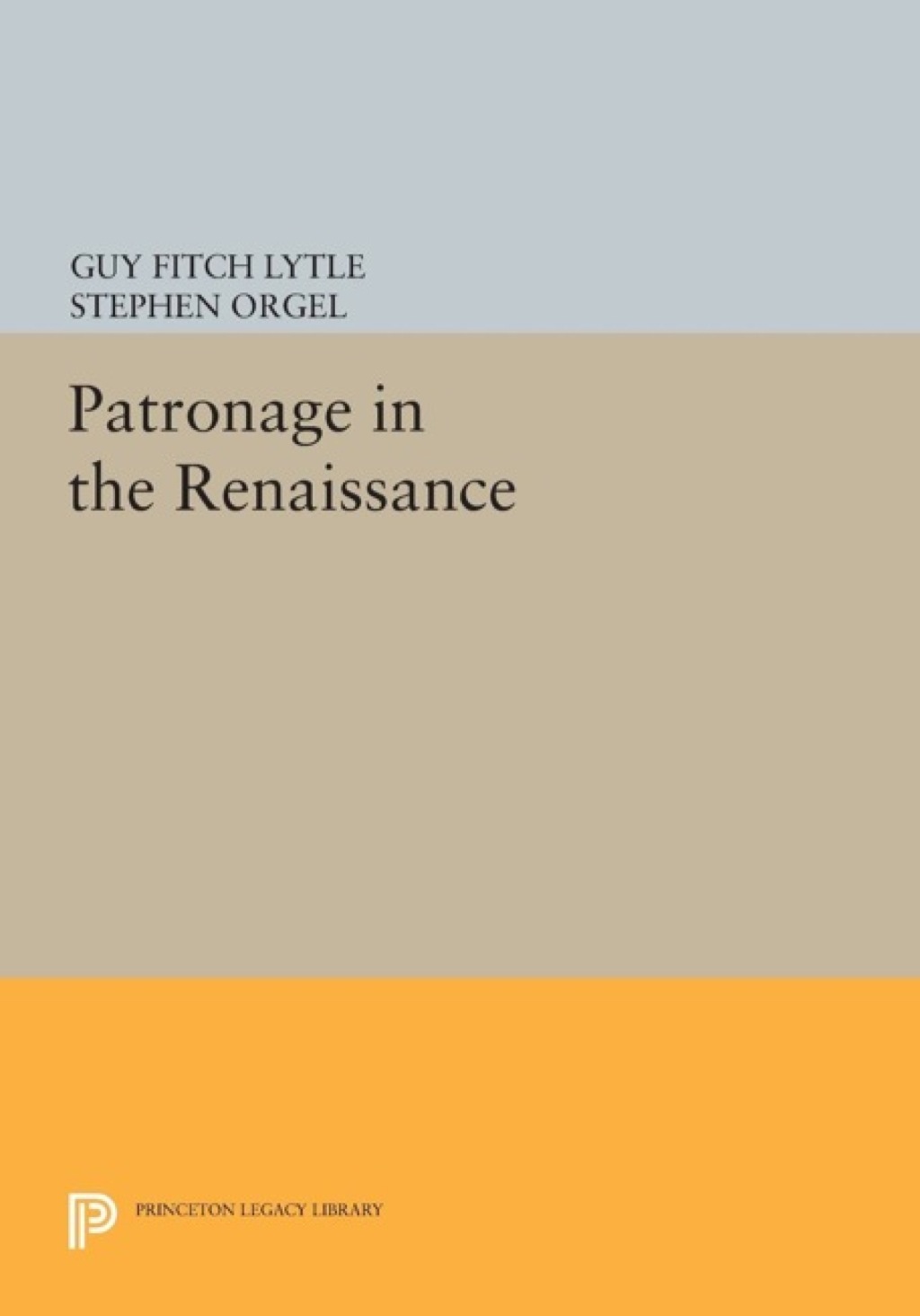 Patronage in the Renaissance  â€“ PDF/EPUB Version Downloadable