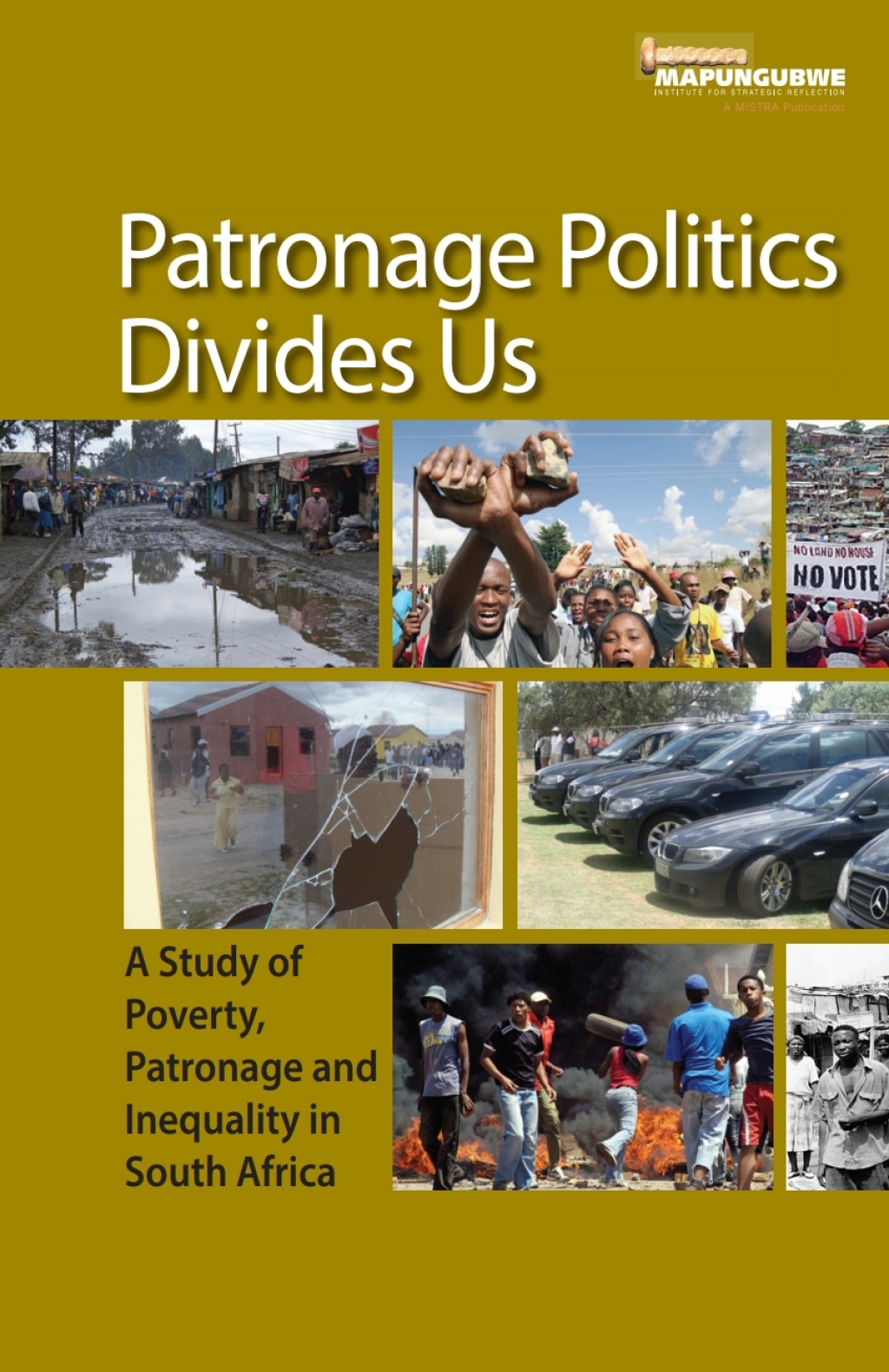 Patronage Politics Divides Us A Study of Poverty, Patronage and Inequality in South Africa  â€“ PDF/EPUB Version Downloadable