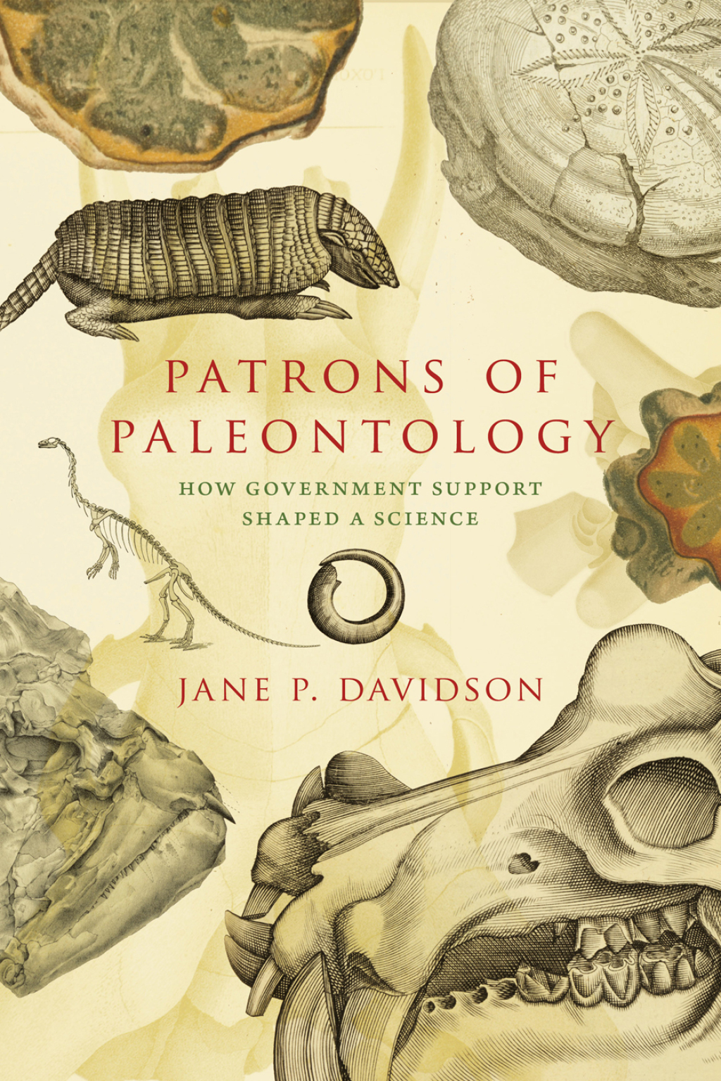 Patrons of Paleontology How Government Support Shaped a Science - (PDF/EPUB Version)
