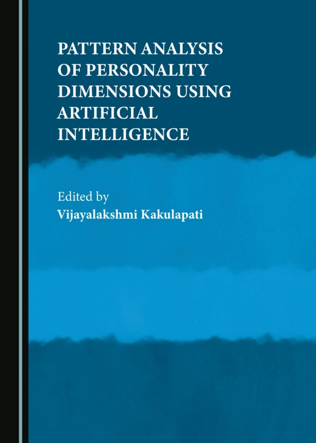 Pattern Analysis of Personality Dimensions Using Artificial Intelligence 1st Edition â€“ PDF/EPUB Version Downloadable