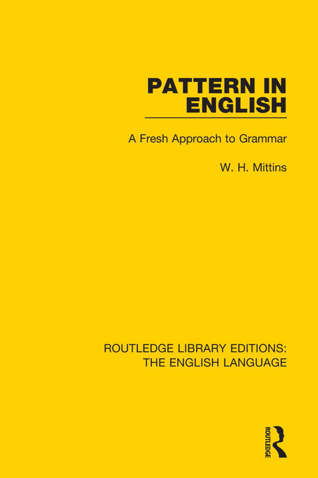 Pattern in English A Fresh Approach to Grammar 1st Edition â€“ PDF/EPUB Version Downloadable