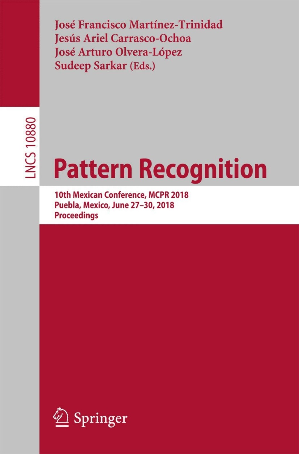 Pattern Recognition 10th Mexican Conference, MCPR 2018, Puebla, Mexico, June 27-30, 2018, Proceedings  â€“ PDF/EPUB Version Downloadable