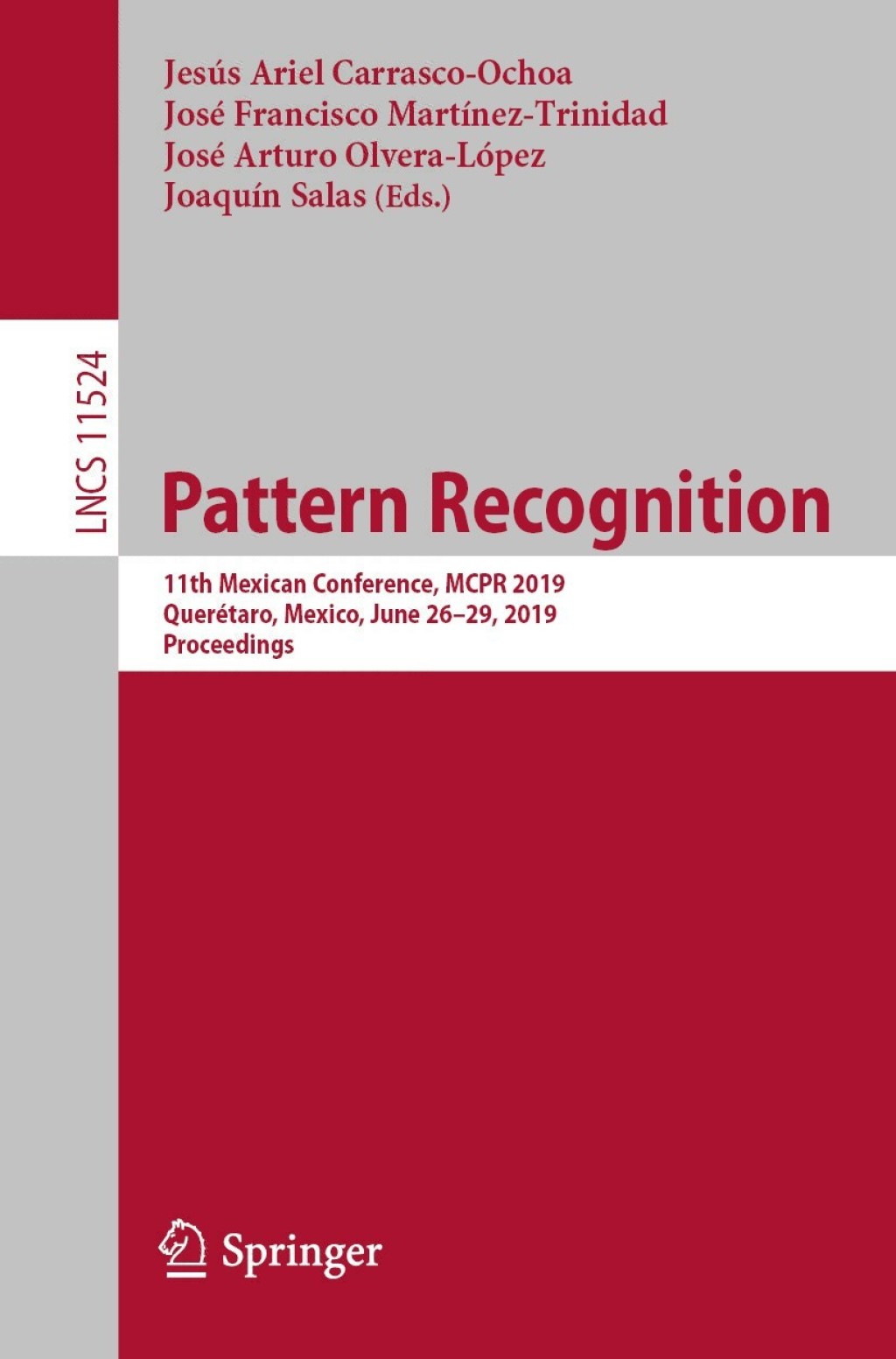 Pattern Recognition 11th Mexican Conference, MCPR 2019, QuerÃ©taro, Mexico, June 26â€“29, 2019, Proceedings  â€“ PDF/EPUB Version Downloadable