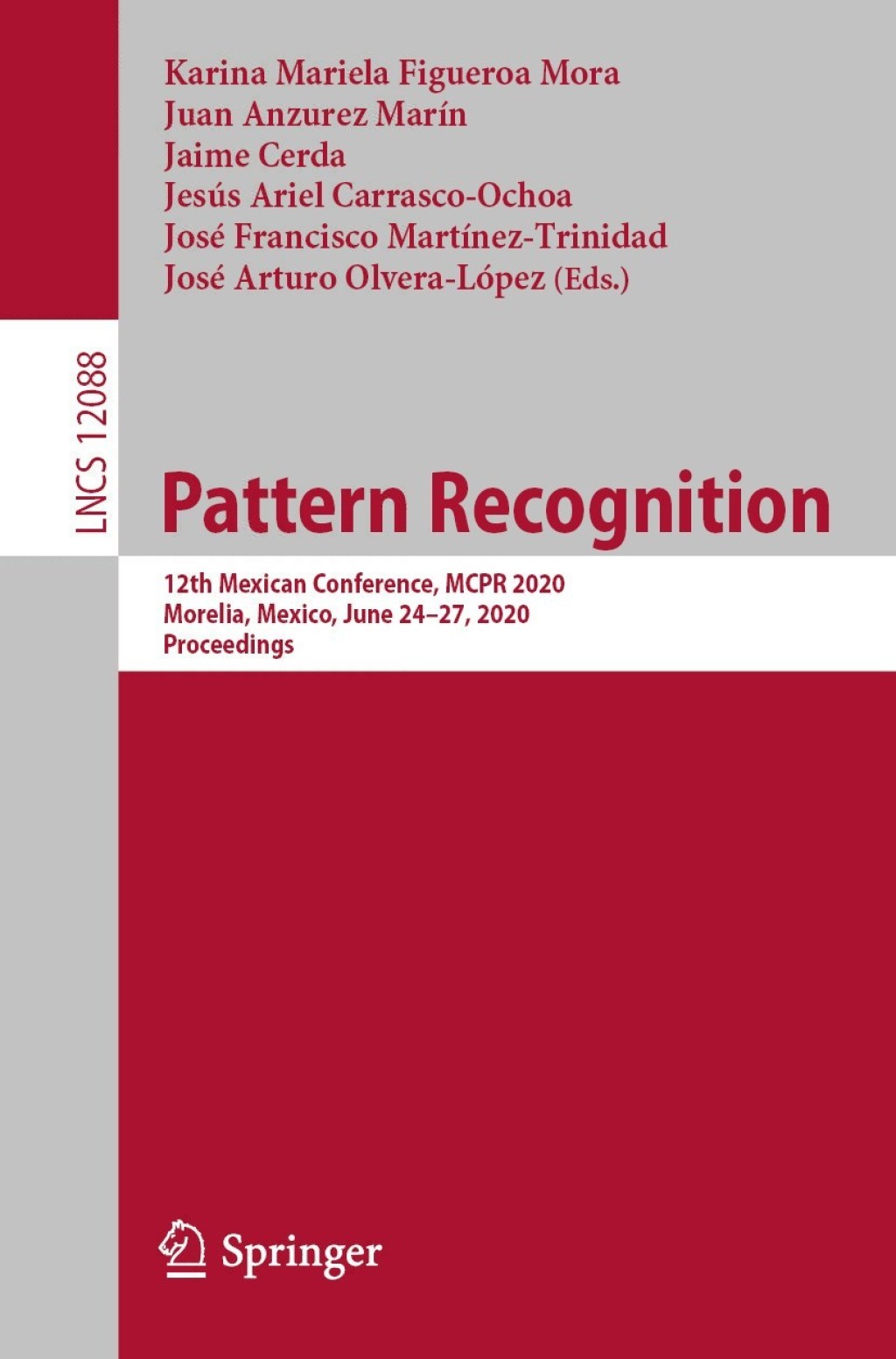 Pattern Recognition 12th Mexican Conference, MCPR 2020, Morelia, Mexico, June 24â€“27, 2020, Proceedings 1st Edition â€“ PDF/EPUB Version Downloadable