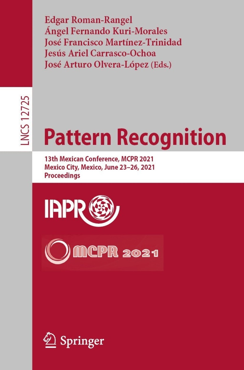 Pattern Recognition 13th Mexican Conference, MCPR 2021, Mexico City, Mexico, June 23â€“26, 2021, Proceedings  â€“ PDF/EPUB Version Downloadable