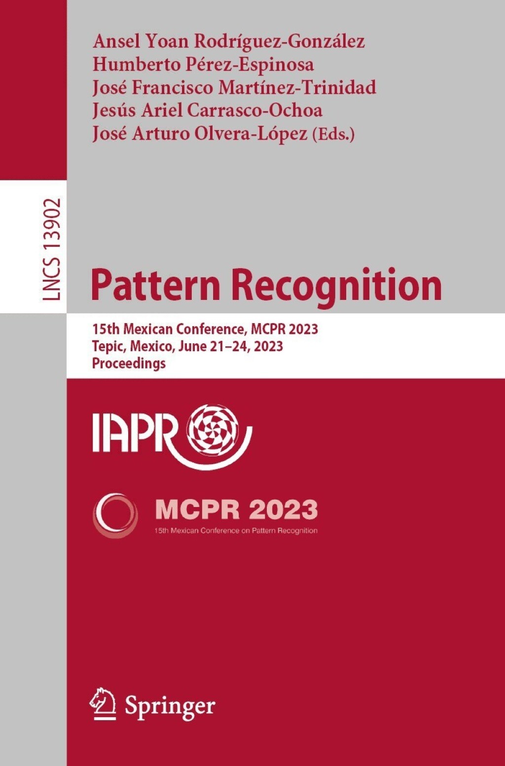 Pattern Recognition 15th Mexican Conference, MCPR 2023, Tepic, Mexico, June 21â€“24, 2023, Proceedings  â€“ PDF/EPUB Version Downloadable