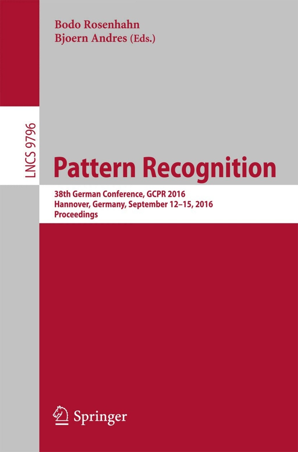 Pattern Recognition 38th German Conference, GCPR 2016, Hannover, Germany, September 12-15, 2016, Proceedings  â€“ PDF/EPUB Version Downloadable