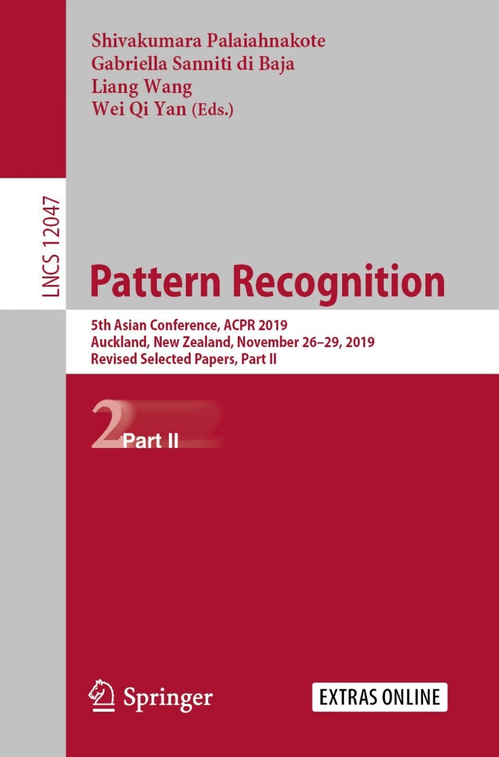 Pattern Recognition 5th Asian Conference, ACPR 2019, Auckland, New Zealand, November 26â€“29, 2019, Revised Selected Papers, Part II 1st Edition â€“ PDF/EPUB Version Downloadable