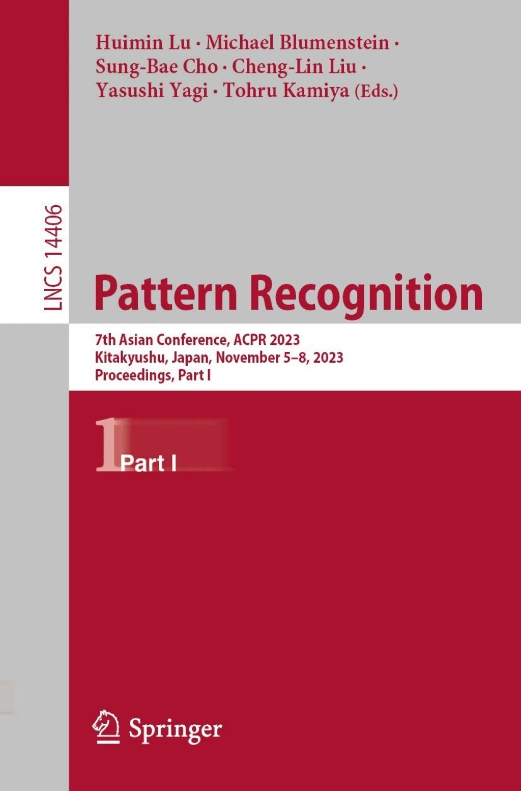 Pattern Recognition 7th Asian Conference, ACPR 2023, Kitakyushu, Japan, November 5â€“8, 2023, Proceedings, Part I  â€“ PDF/EPUB Version Downloadable