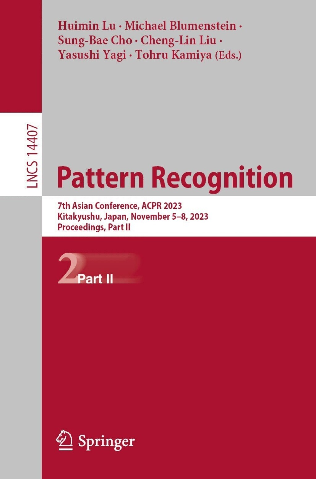 Pattern Recognition 7th Asian Conference, ACPR 2023, Kitakyushu, Japan, November 5â€“8, 2023, Proceedings, Part II  â€“ PDF/EPUB Version Downloadable