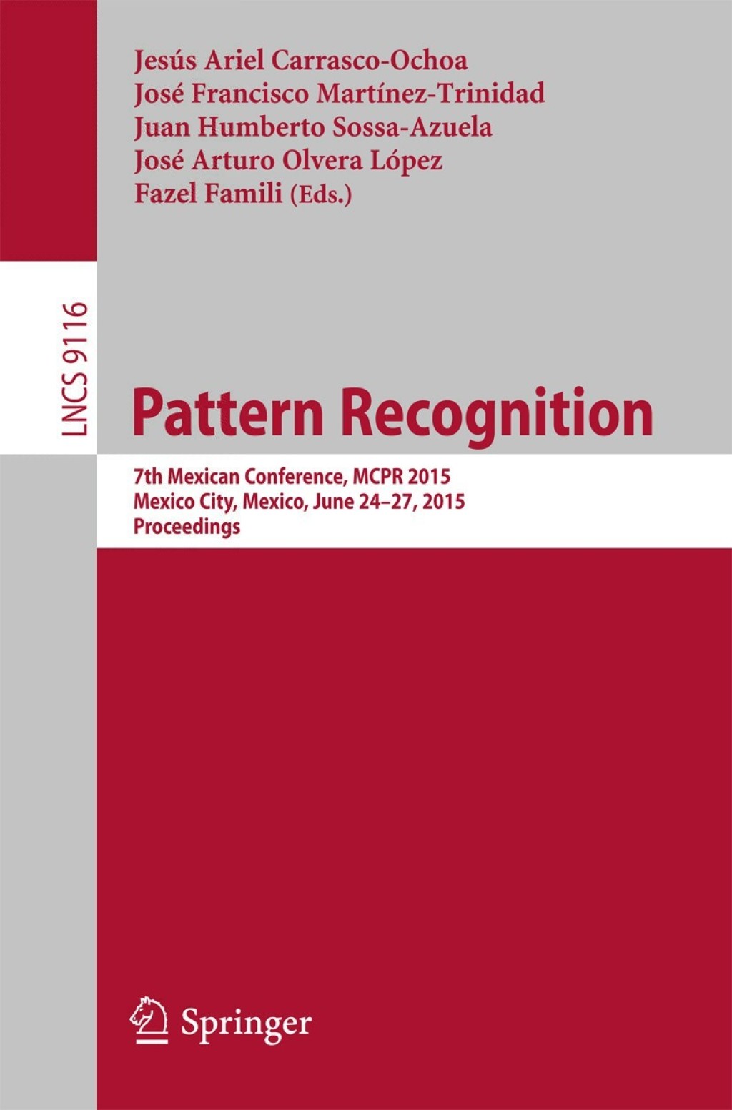 Pattern Recognition 7th Mexican Conference, MCPR 2015, Mexico City, Mexico, June 24-27, 2015, Proceedings  â€“ PDF/EPUB Version Downloadable