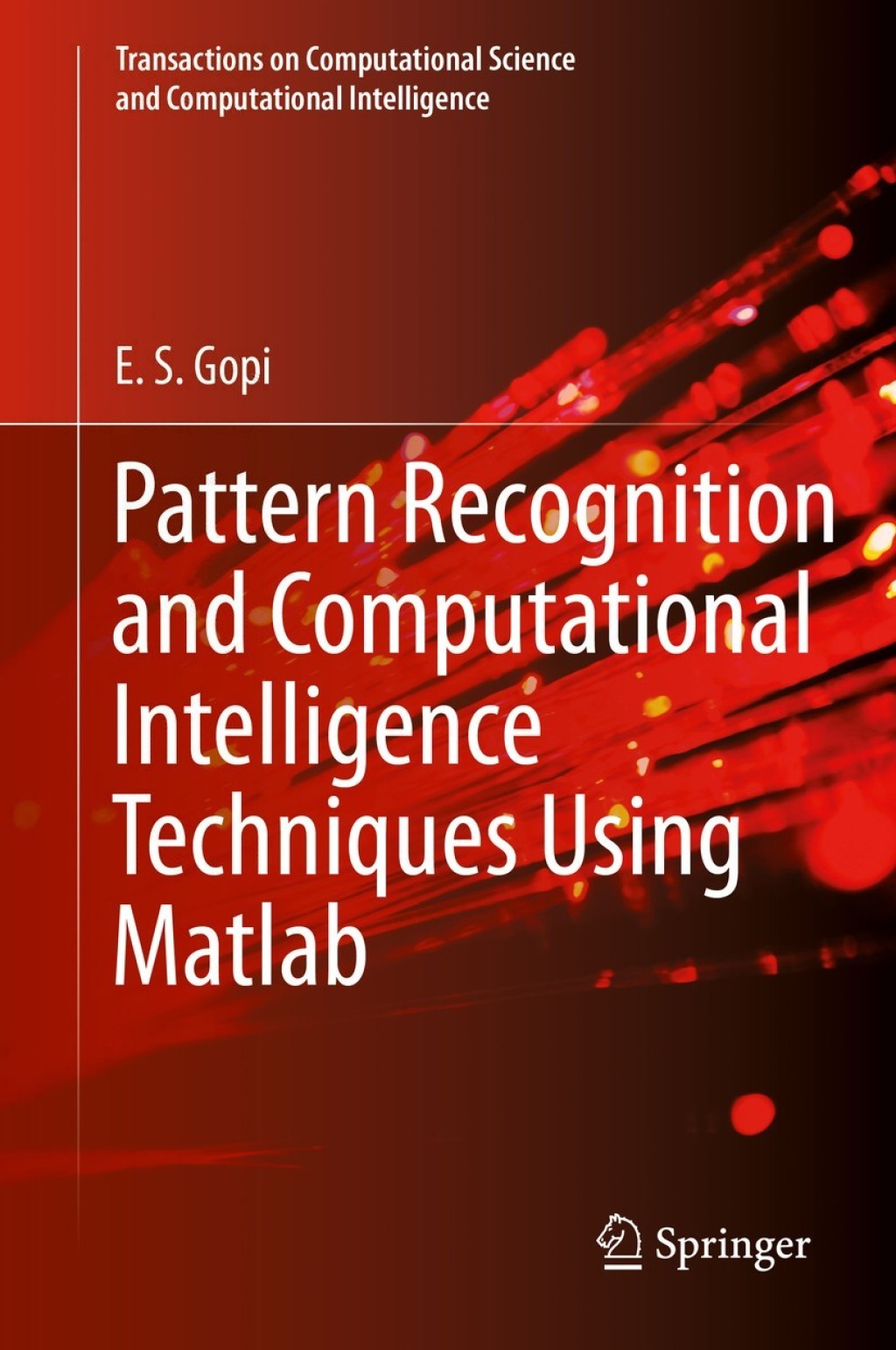 Pattern Recognition and Computational Intelligence Techniques Using Matlab  â€“ PDF/EPUB Version Downloadable