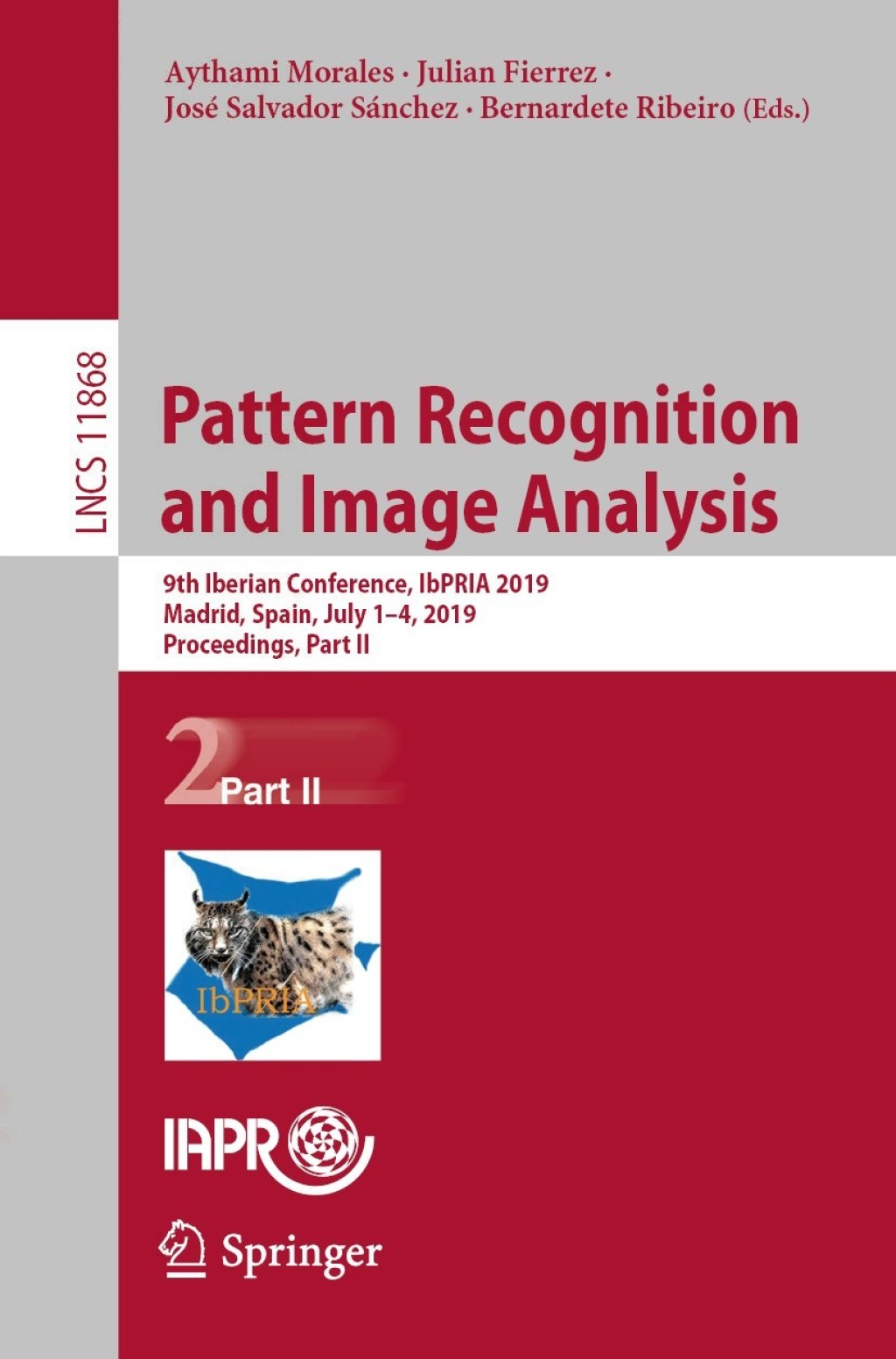 Pattern Recognition and Image Analysis 9th Iberian Conference, IbPRIA 2019, Madrid, Spain, July 1â€“4, 2019, Proceedings, Part II  â€“ PDF/EPUB Version Downloadable