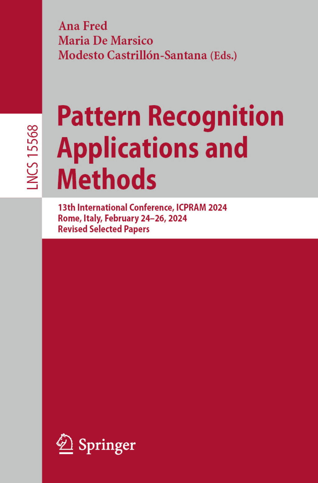 Pattern Recognition Applications and Methods 13th International Conference, ICPRAM 2024, Rome, Italy, February 24â€“26, 2024, Revised Selected Papers  â€“ PDF/EPUB Version Downloadable