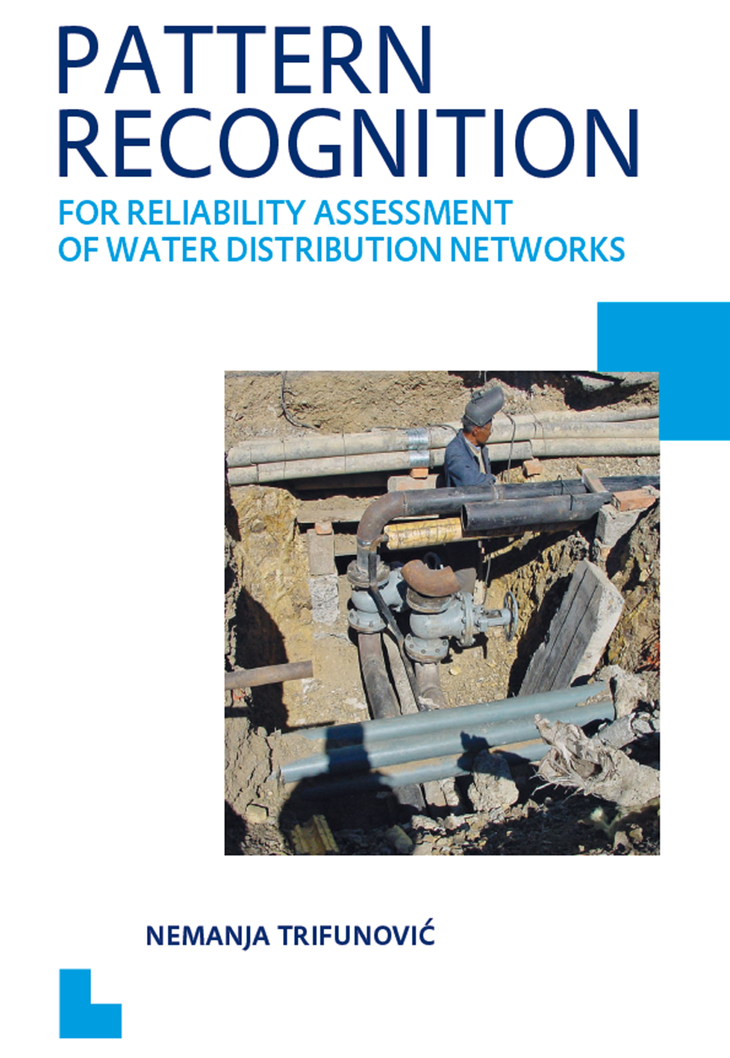 Pattern Recognition for Reliability Assessment of Water Distribution Networks UNESCO-IHE PhD Thesis 1st Edition â€“ PDF/EPUB Version Downloadable