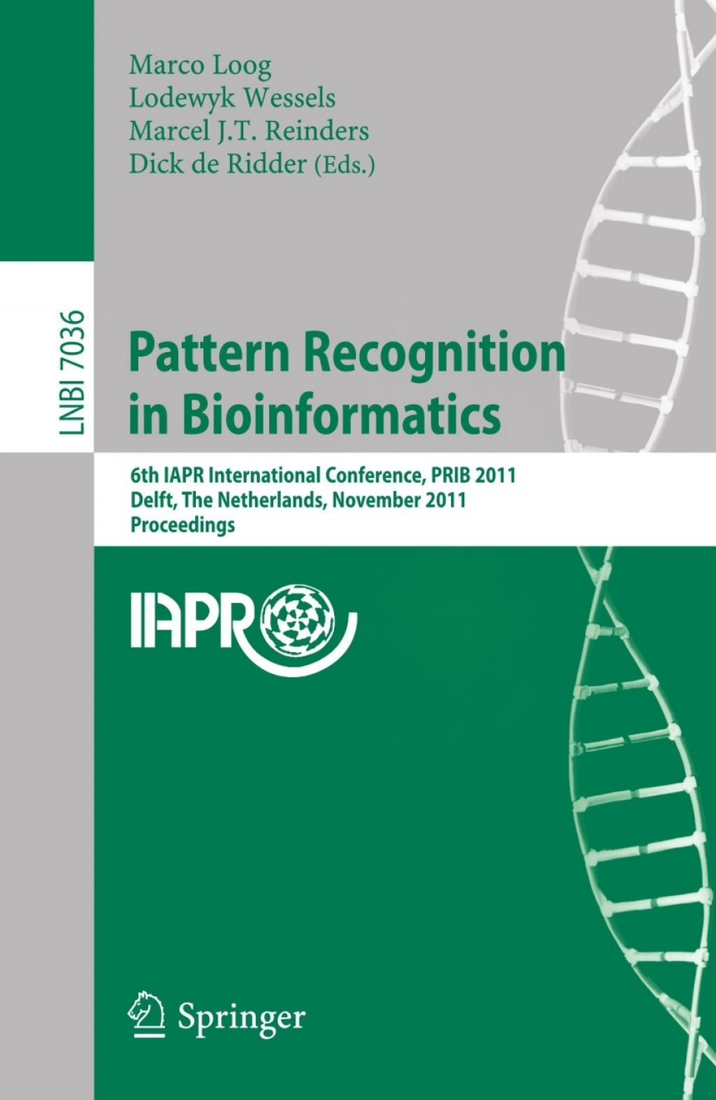 Pattern Recognition in Bioinformatics 6th IAPR International Conference, PRIB 2011, Delft, The Netherlands, November 2-4, 2011, Proceedings 1st Edition â€“ PDF/EPUB Version Downloadable