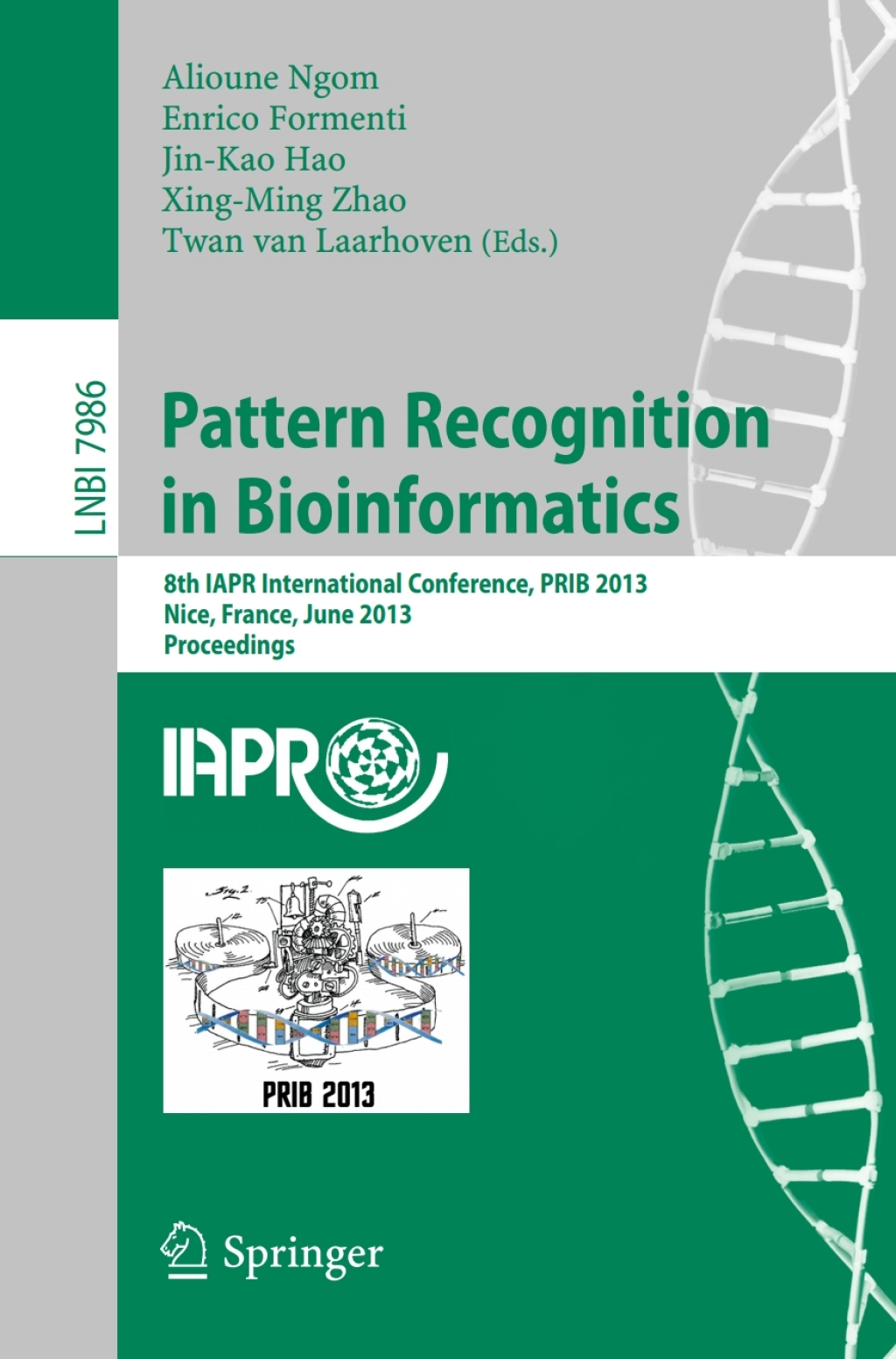 Pattern Recognition in Bioinformatics 8th IAPR International Conference, PRIB 2013, Nice, France, June 17-20, 2013. Proceedings  â€“ PDF/EPUB Version Downloadable