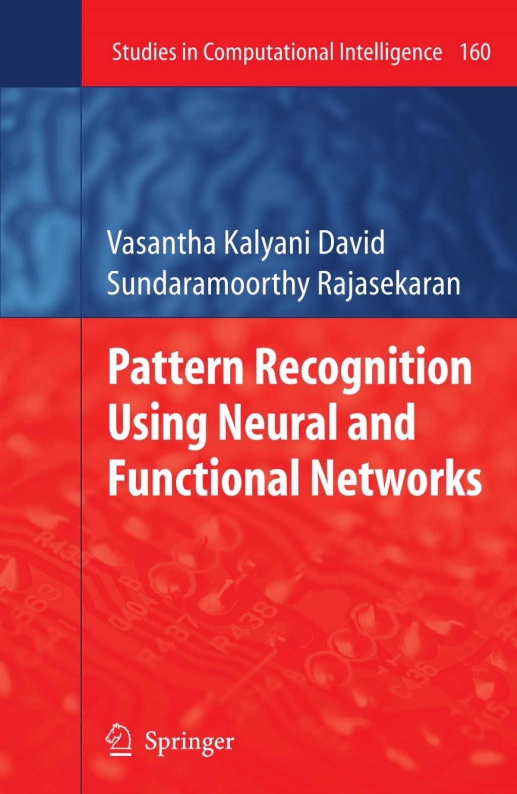 Pattern Recognition Using Neural and Functional Networks  â€“ PDF/EPUB Version Downloadable