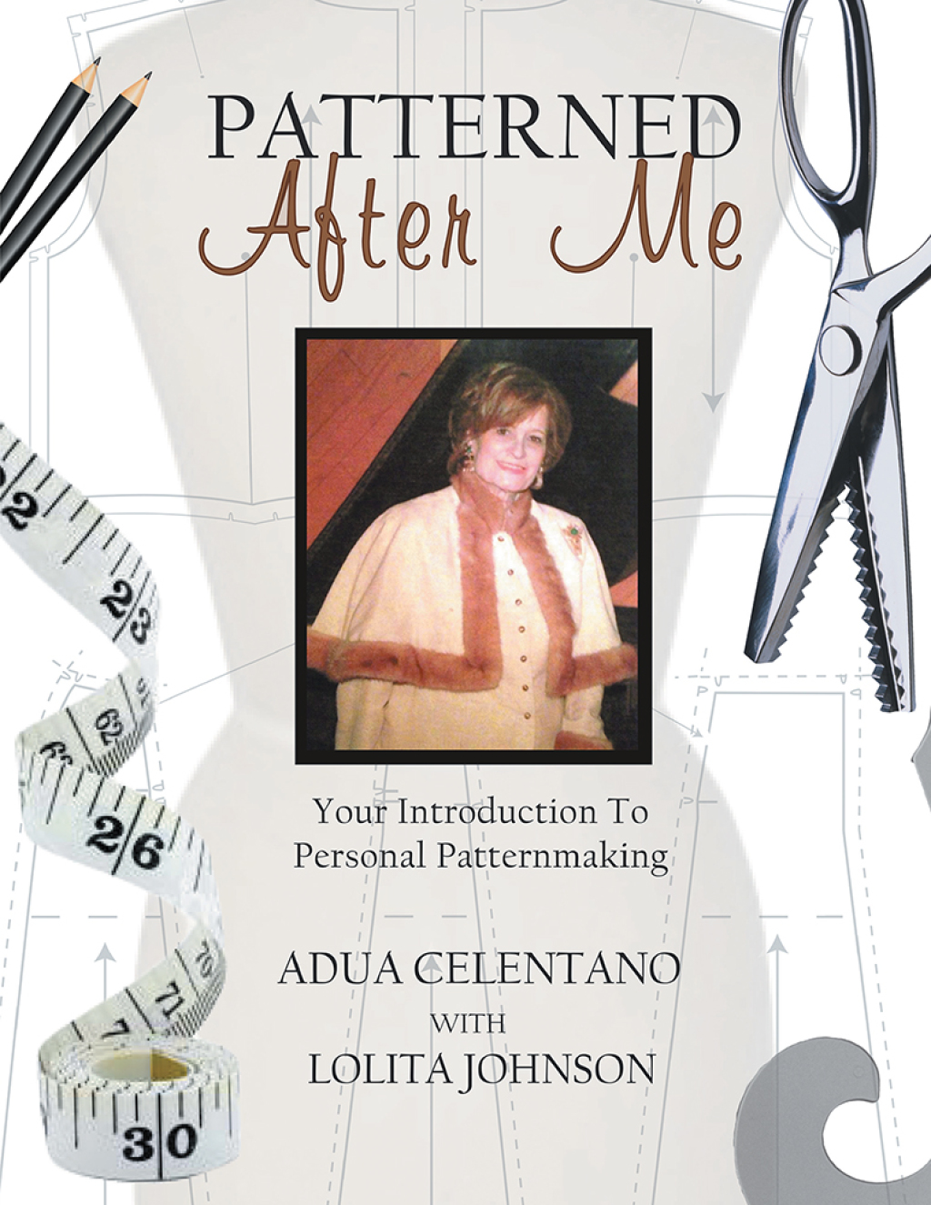 Patterned After Me Your Introduction to Personal Patternmaking  â€“ PDF/EPUB Version Downloadable