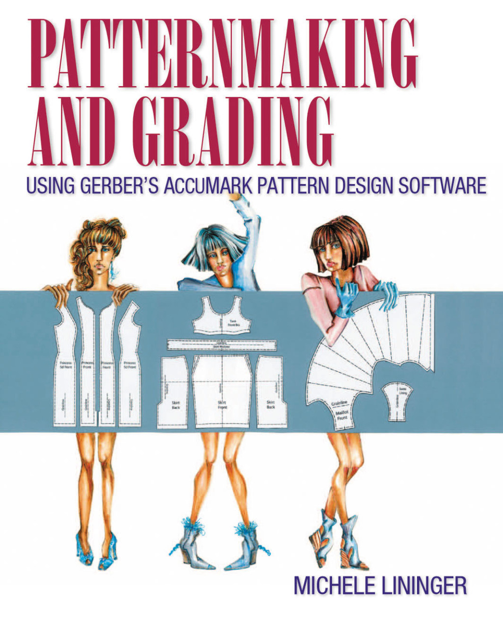 Patternmaking and Grading Using Gerber's AccuMark Pattern Design Software 1st Edition â€“ PDF/EPUB Version Downloadable