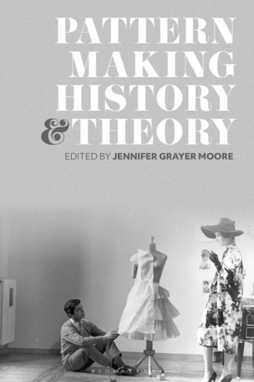 Patternmaking History and Theory 1st Edition â€“ PDF/EPUB Version Downloadable