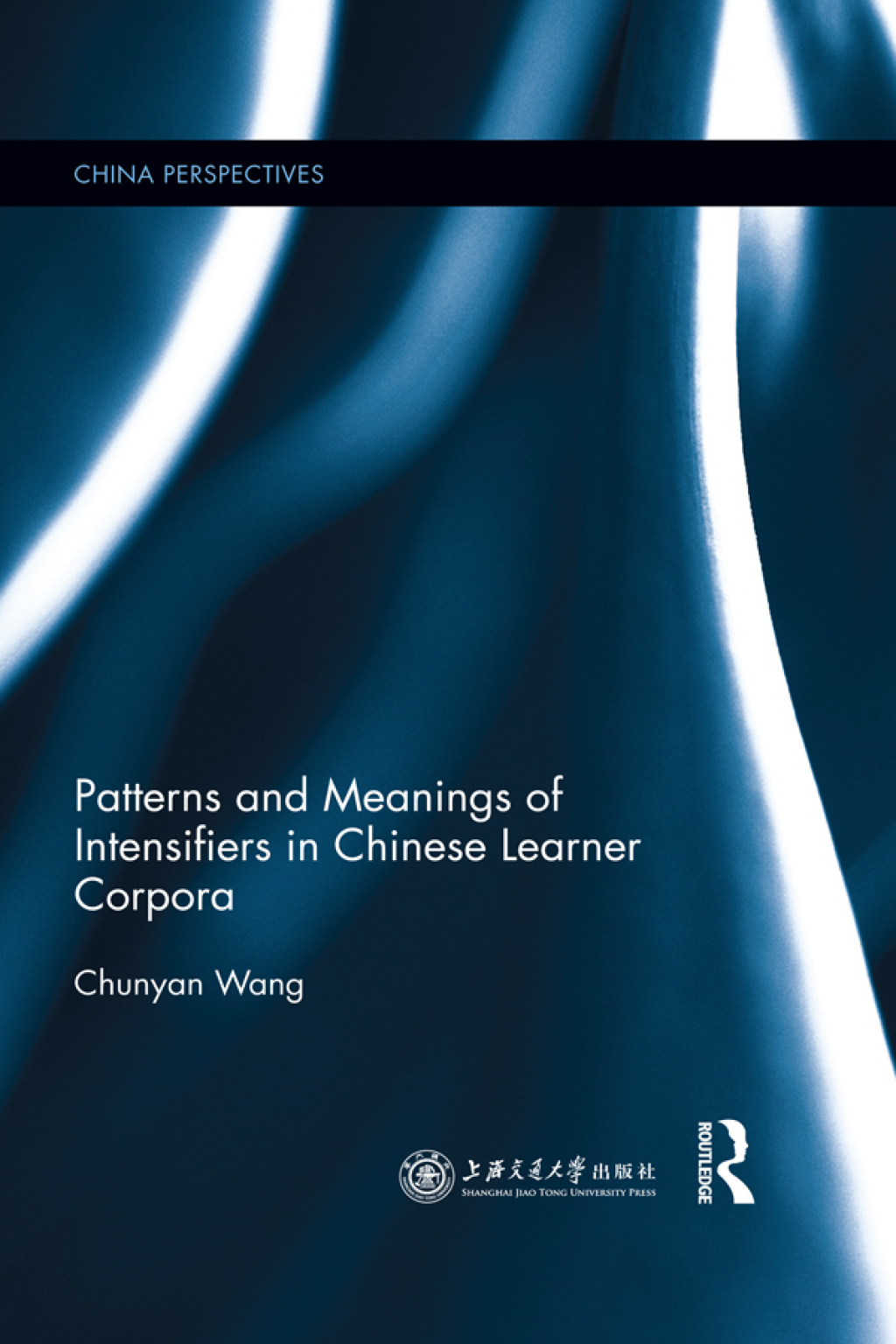 Patterns and Meanings of Intensifiers in Chinese Learner Corpora 1st Edition â€“ PDF/EPUB Version Downloadable