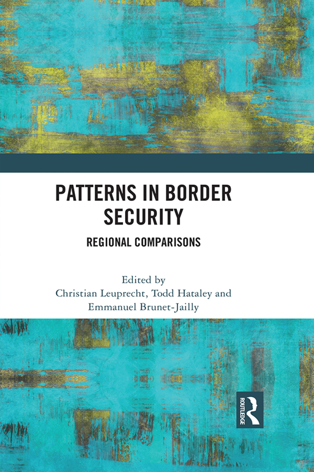 Patterns in Border Security Regional Comparisons 1st Edition â€“ PDF/EPUB Version Downloadable