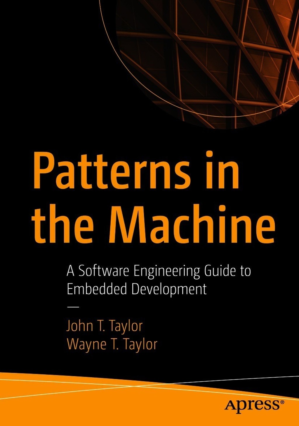 Patterns in the Machine A Software Engineering Guide to Embedded Development  â€“ PDF/EPUB Version Downloadable