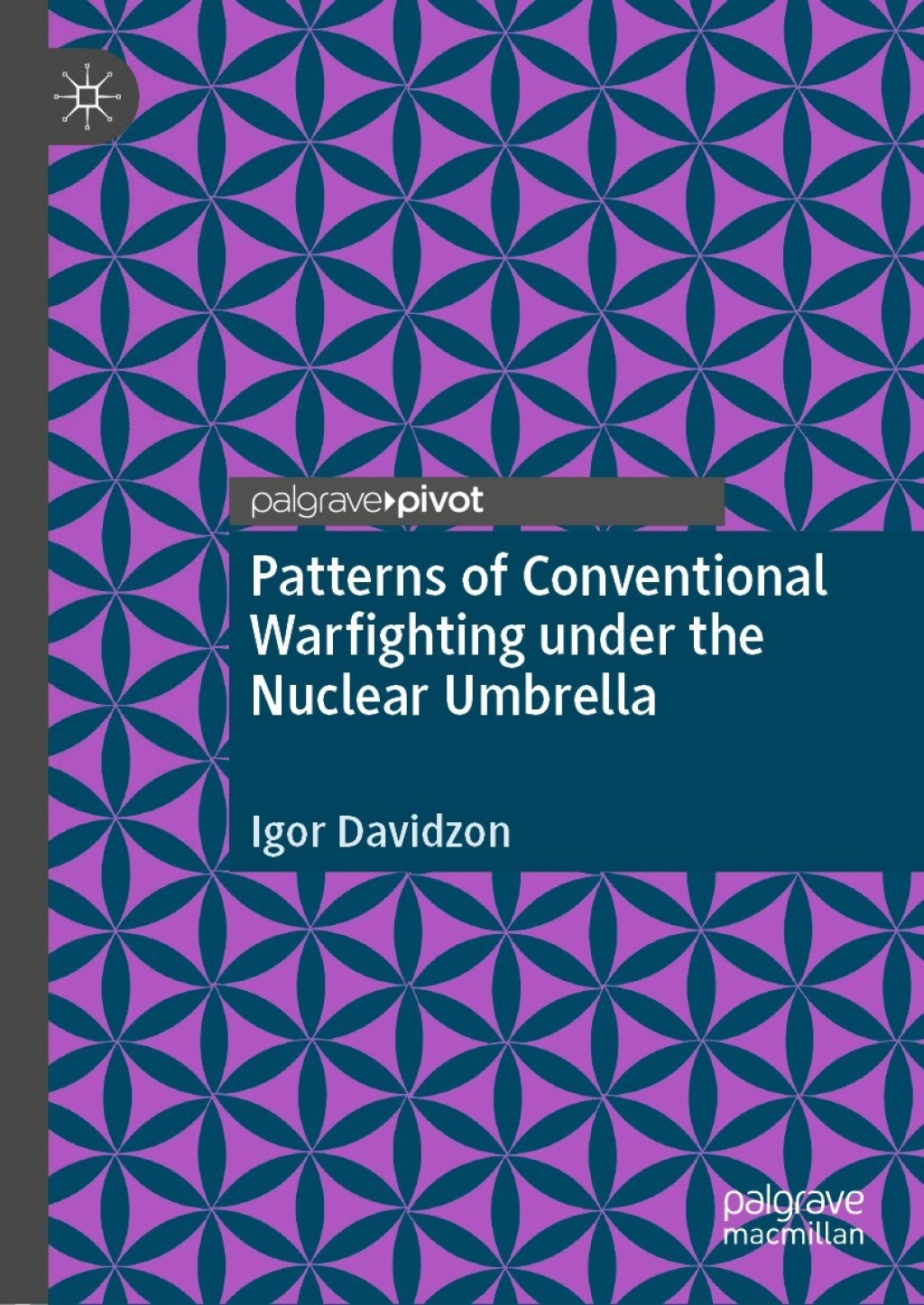 Patterns of Conventional Warfighting under the Nuclear Umbrella  â€“ PDF/EPUB Version Downloadable