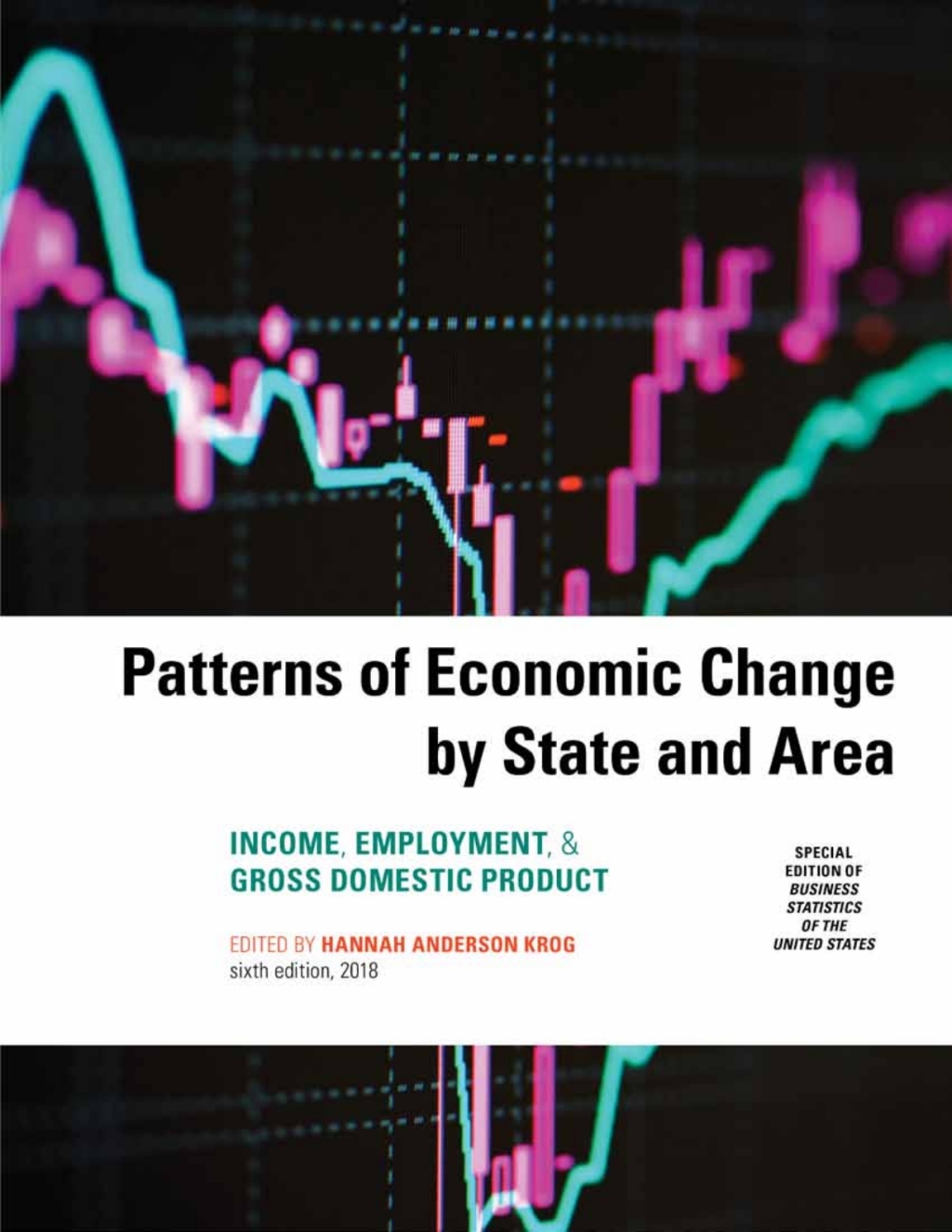 Patterns of Economic Change by State and Area 2018 Income, Employment, & Gross Domestic Product 6th Edition â€“ PDF/EPUB Version Downloadable