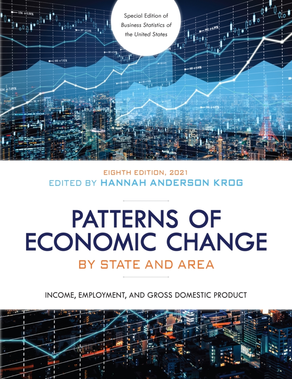 Patterns of Economic Change by State and Area 2021 Income, Employment, and Gross Domestic Product  â€“ PDF/EPUB Version Downloadable