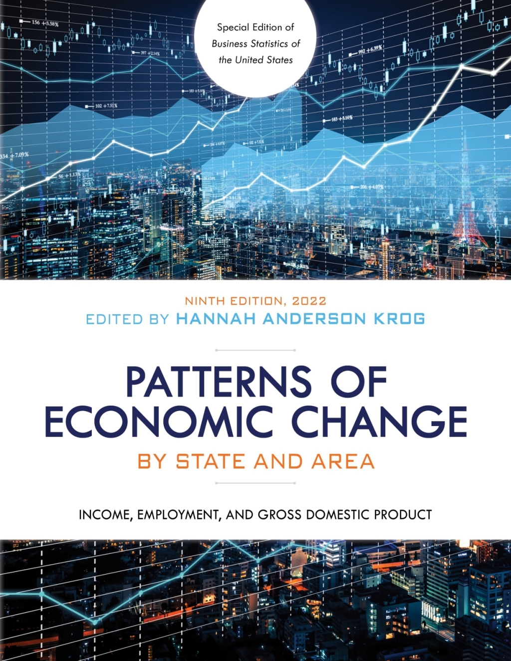 Patterns of Economic Change by State and Area 2022 Income, Employment, and Gross Domestic Product 9th Edition â€“ PDF/EPUB Version Downloadable