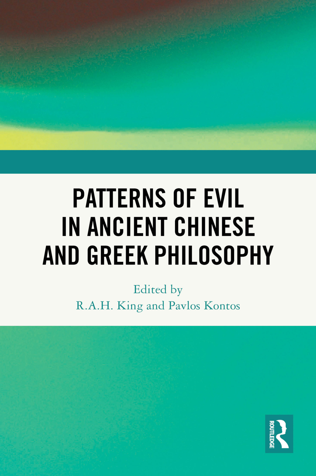 Patterns of Evil in Ancient Chinese and Greek Philosophy 1st Edition â€“ PDF/EPUB Version Downloadable