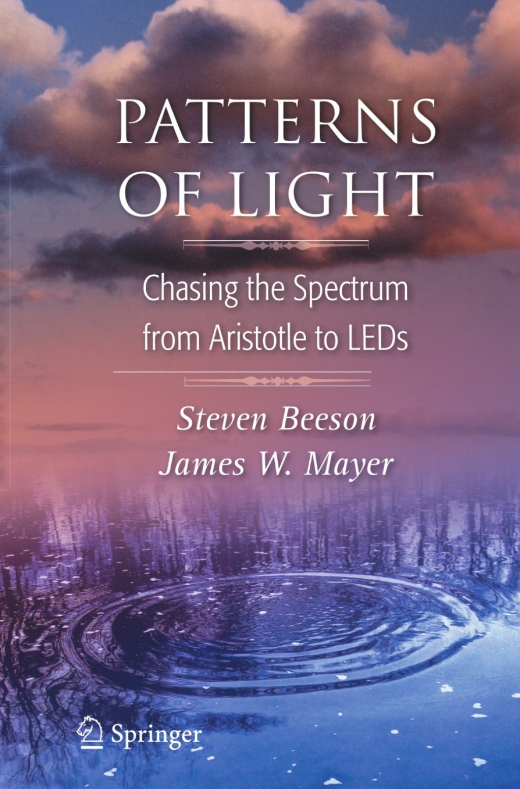 Patterns of Light Chasing the Spectrum from Aristotle to LEDs  â€“ PDF/EPUB Version Downloadable