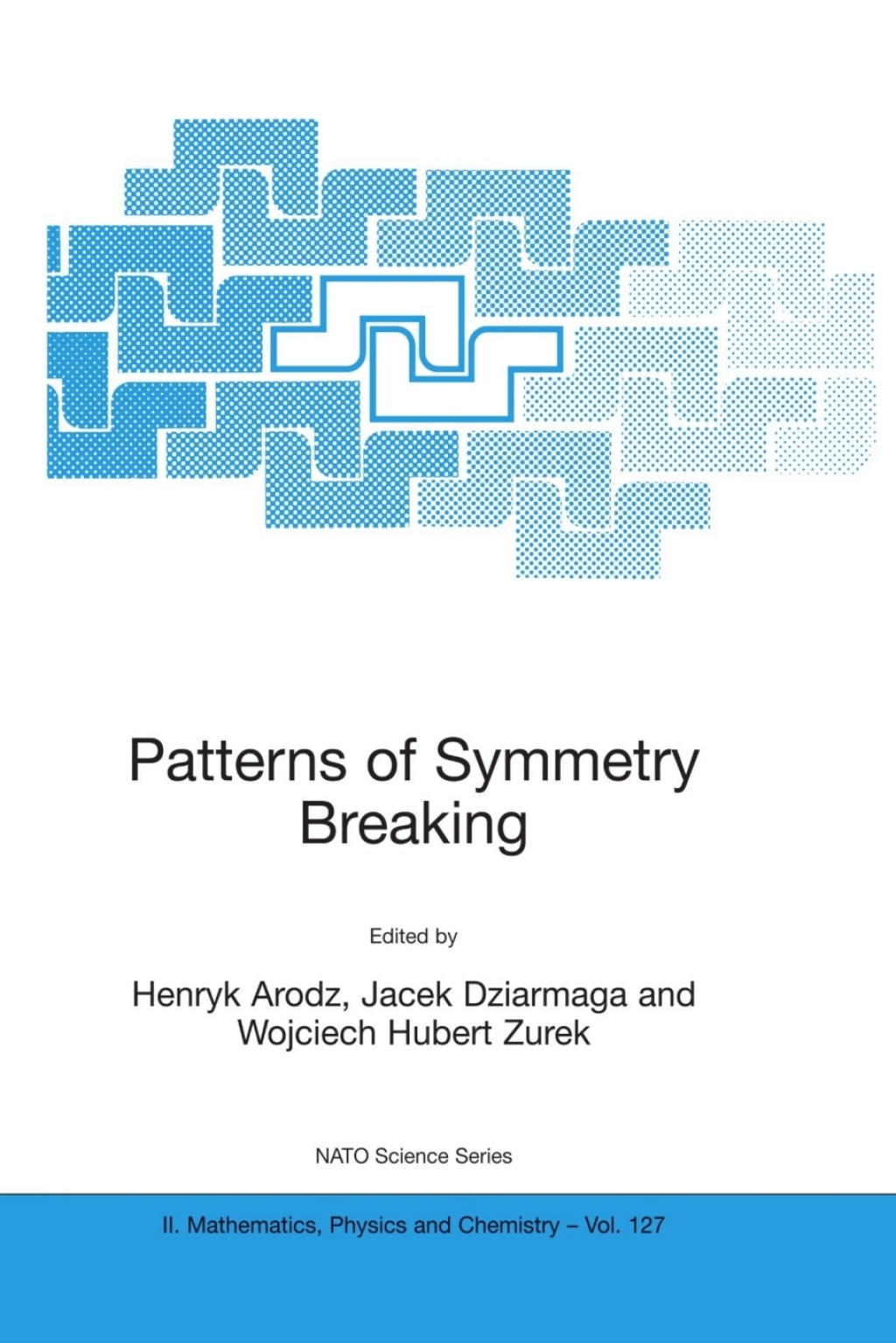 Patterns of Symmetry Breaking 1st Edition â€“ PDF/EPUB Version Downloadable