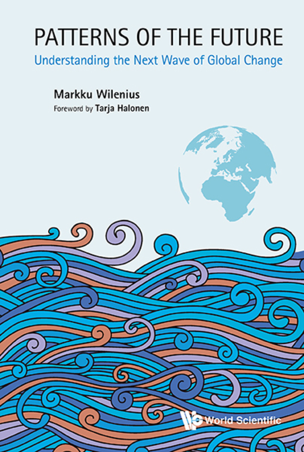 Patterns of the Future: Understanding the Next Wave of Global Change  â€“ PDF/EPUB Version Downloadable