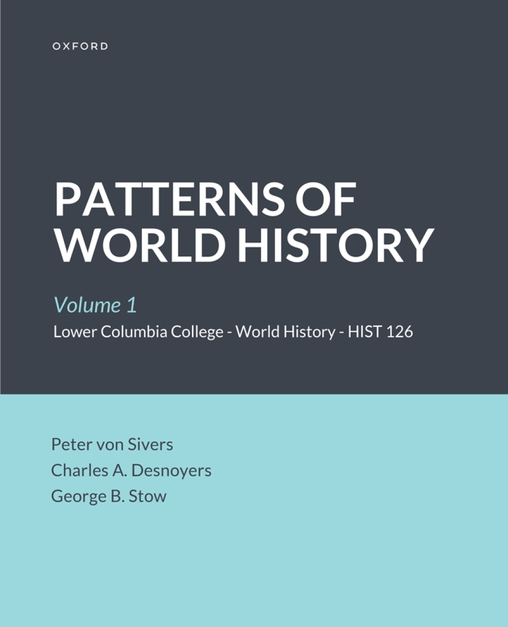 PATTERNS OF WORLD HISTORY Volume 1 Lower Columbia College - World History - HIST 126 Custom Edition  â€“ PDF/EPUB Version Downloadable