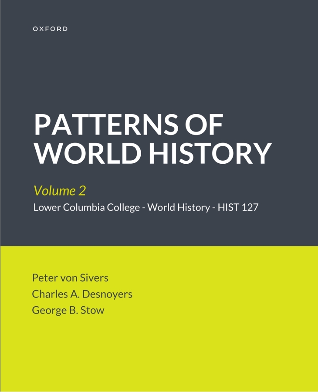 PATTERNS OF WORLD HISTORY Volume 2 Lower Columbia College - World History - HIST 127 Custom Edition  â€“ PDF/EPUB Version Downloadable