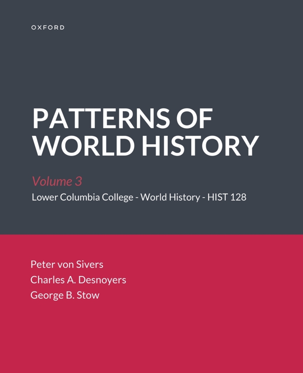 PATTERNS OF WORLD HISTORY Volume 3 Lower Columbia College - World History - HIST 128 Custom Edition  â€“ PDF/EPUB Version Downloadable