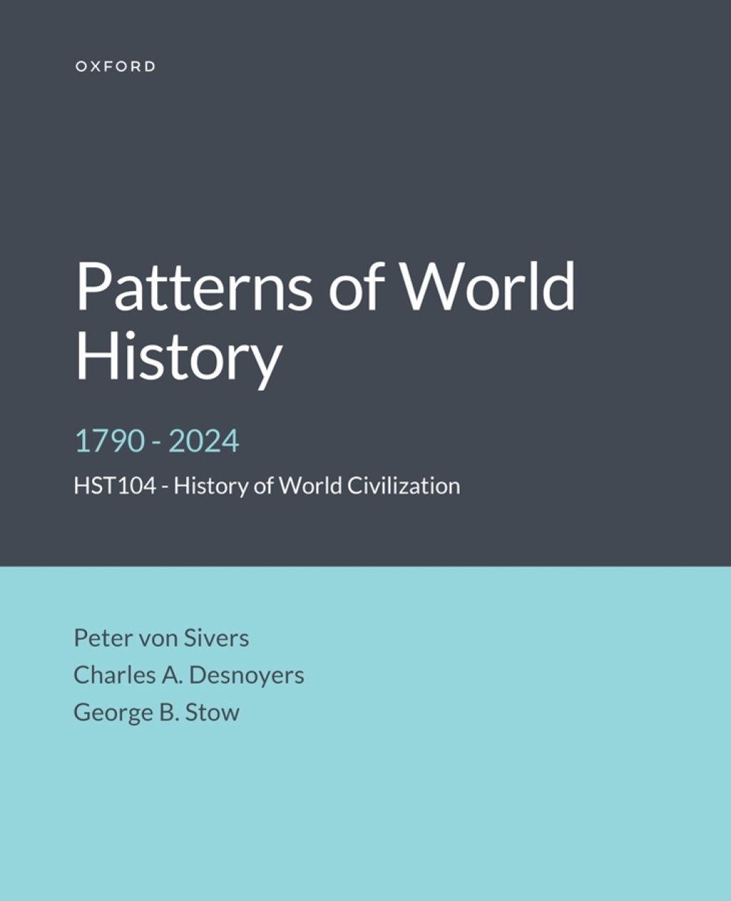 Patterns of World History1790 - 2024 HST104 - History of World Civilization V3 Custom Edition  â€“ PDF/EPUB Version Downloadable