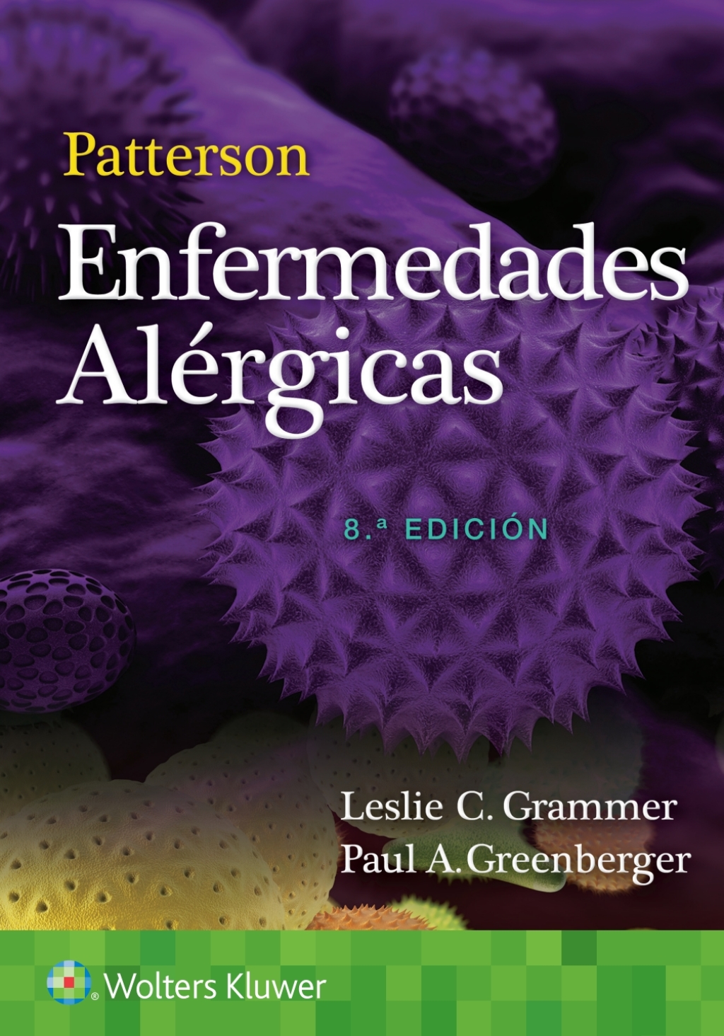 Patterson. Enfermedades alÃ©rgicas 8th Edition â€“ PDF/EPUB Version Downloadable