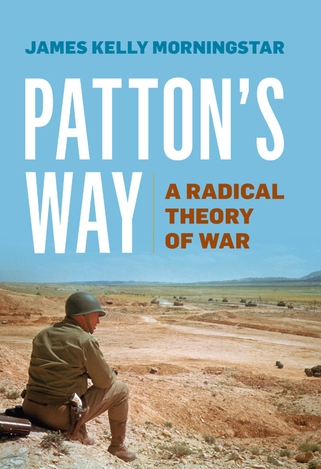 Patton's Way A Radical Theory of War  â€“ PDF/EPUB Version Downloadable