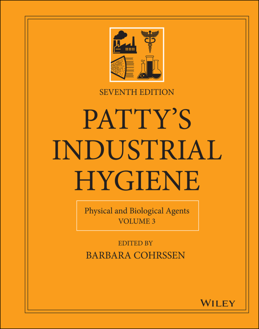 Patty's Industrial Hygiene, Volume 3: Physical and Biological Agents, 7th Edition 7th Edition â€“ PDF/EPUB Version Downloadable