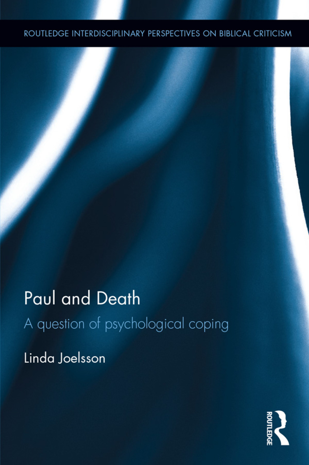 Paul and Death A Question of Psychological Coping 1st Edition â€“ PDF/EPUB Version Downloadable