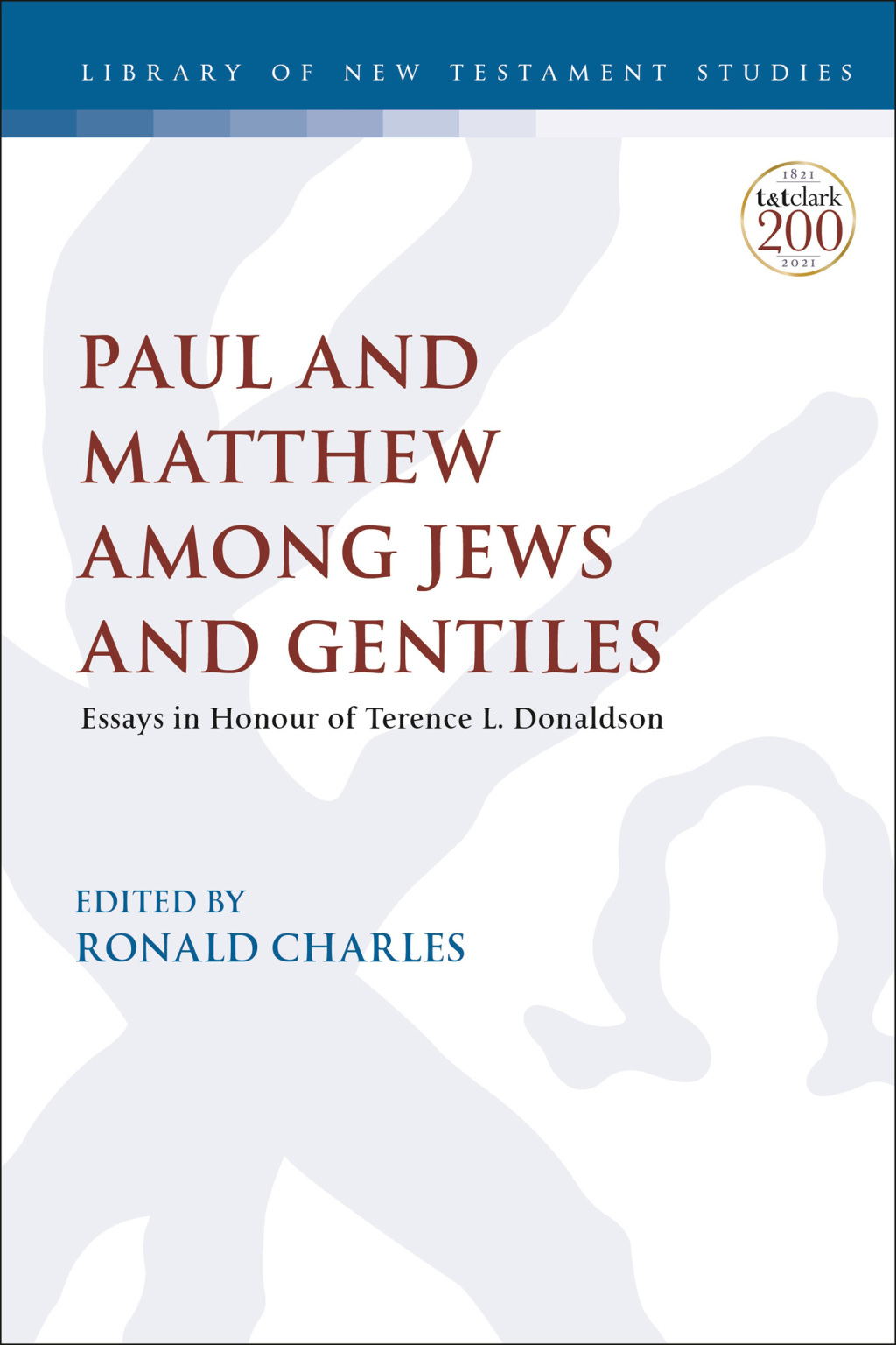 Paul and Matthew Among Jews and Gentiles Essays in Honour of Terence L. Donaldson 1st Edition â€“ PDF/EPUB Version Downloadable